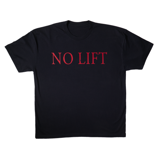 NO LIFT Tee